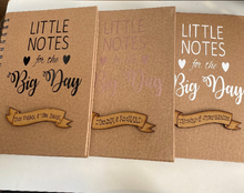 Load image into Gallery viewer, PERSONALISED A5 Wedding notebook &quot;Little Notes for the Big Day&quot; journal
