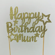 Load image into Gallery viewer, Happy birthday mum star cake topper
