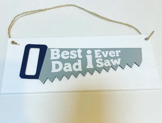 Best dad I ever saw wall plaque